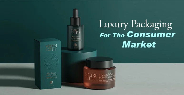 How Is Luxury Packaging Made? & What Is Luxury Packaging?